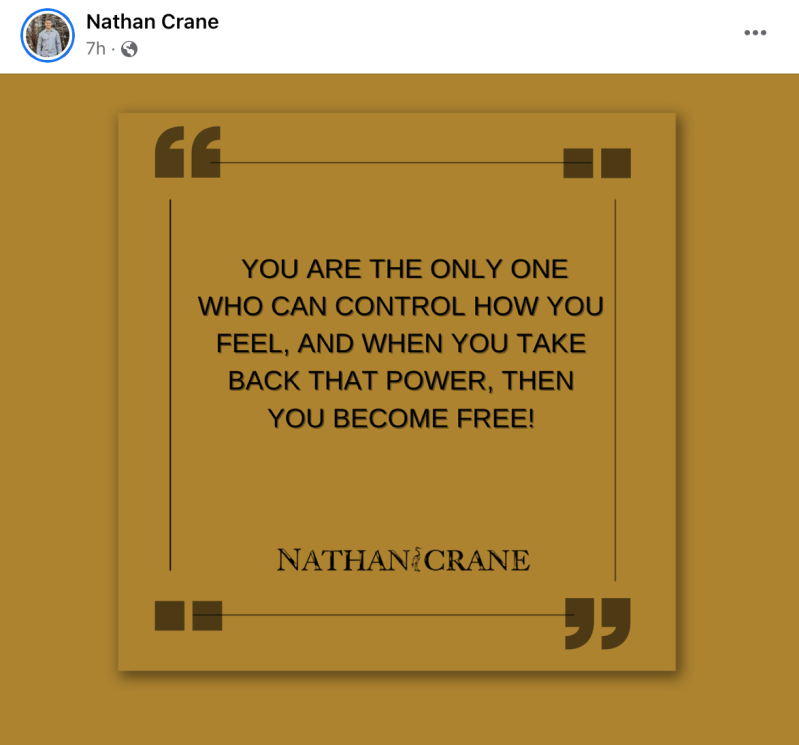 You are the only one who can control how you feel, and when you take back that power, then you become FREE! --Nathan Crane